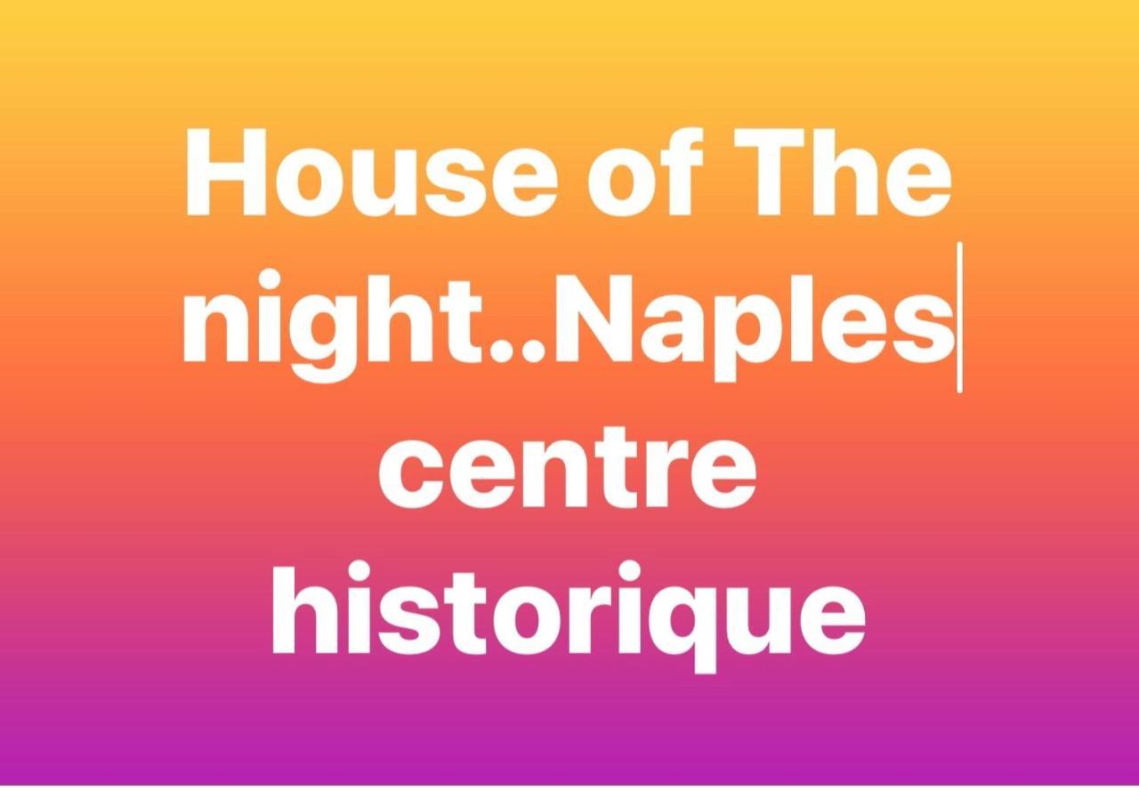 House Of The Night Apartment Napoli Ngoại thất bức ảnh